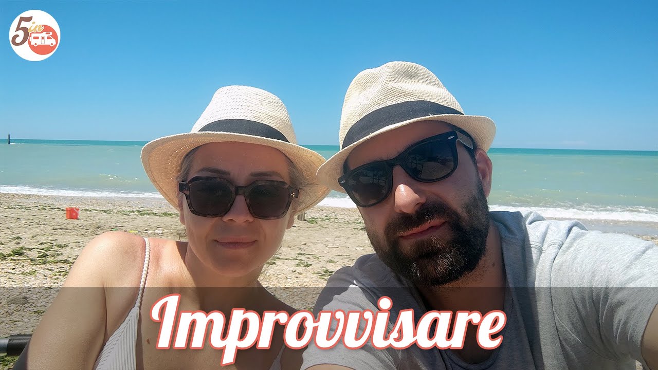 IMPROVVISARE un WEEKEND al MARE all'ULTIMO MINUTO: CON IL CAMPER SI PUÒ (Episodio 107)