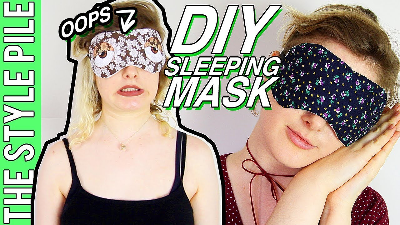 DIY Sleeping Mask (HOLY SCRAP!) | Style Pile #19