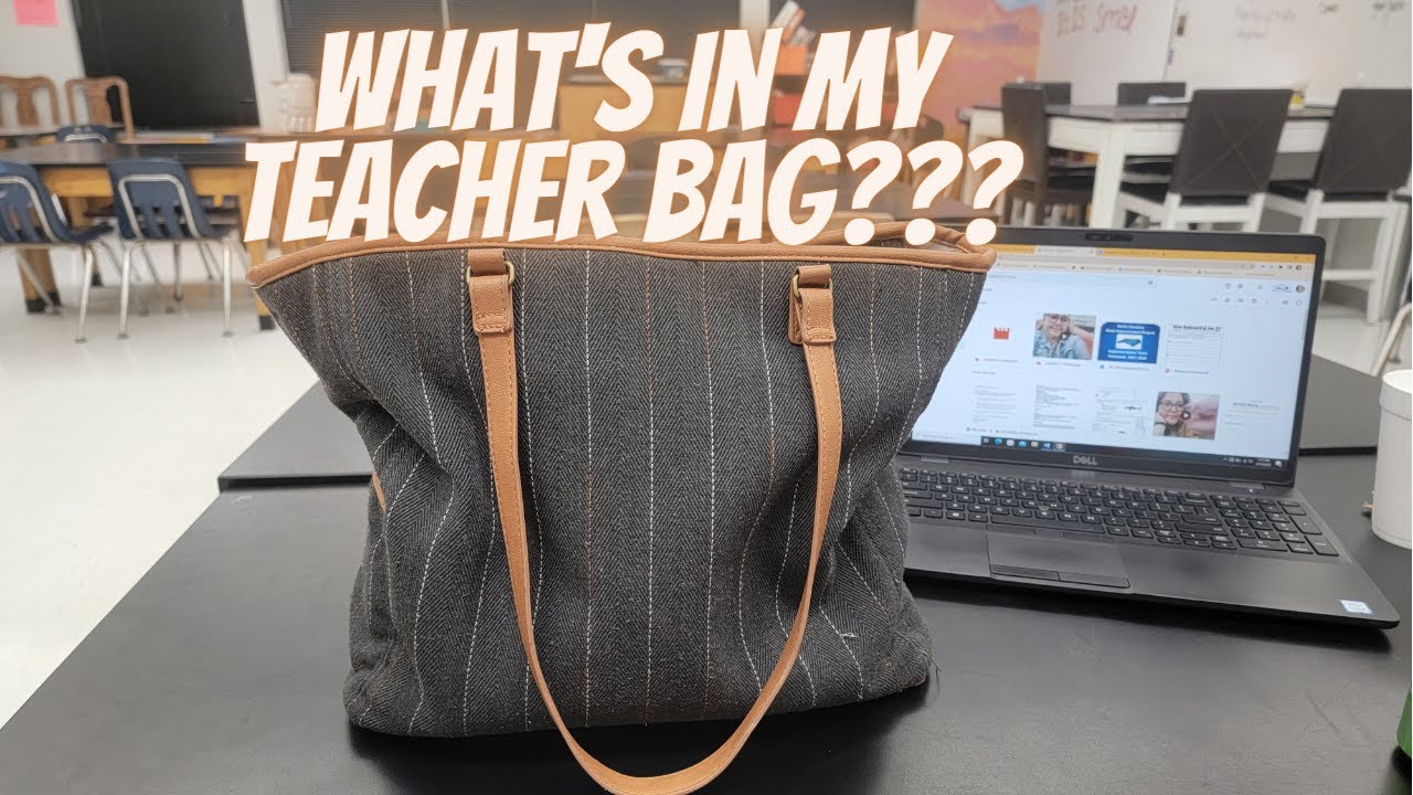 What's in My TEACHER Bag???