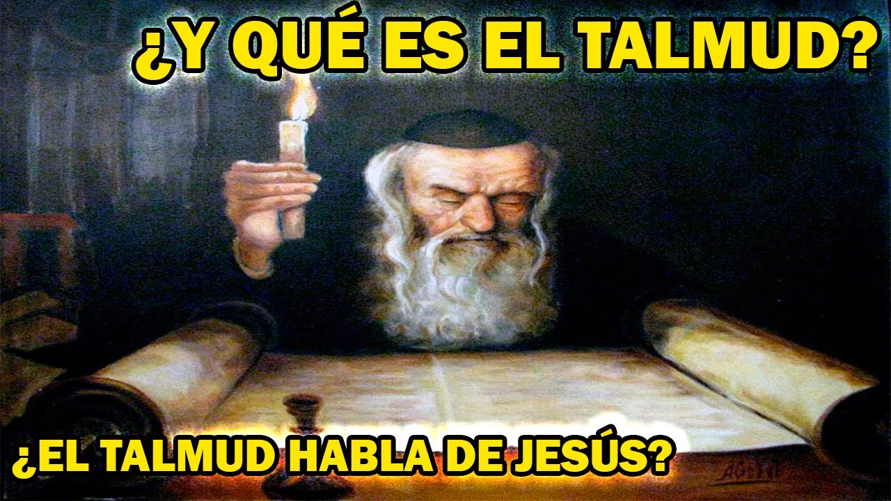 ¿EL TALMUD HABLA DE JESÚS? | ¿Y QUÉ ES EL TALMUD?