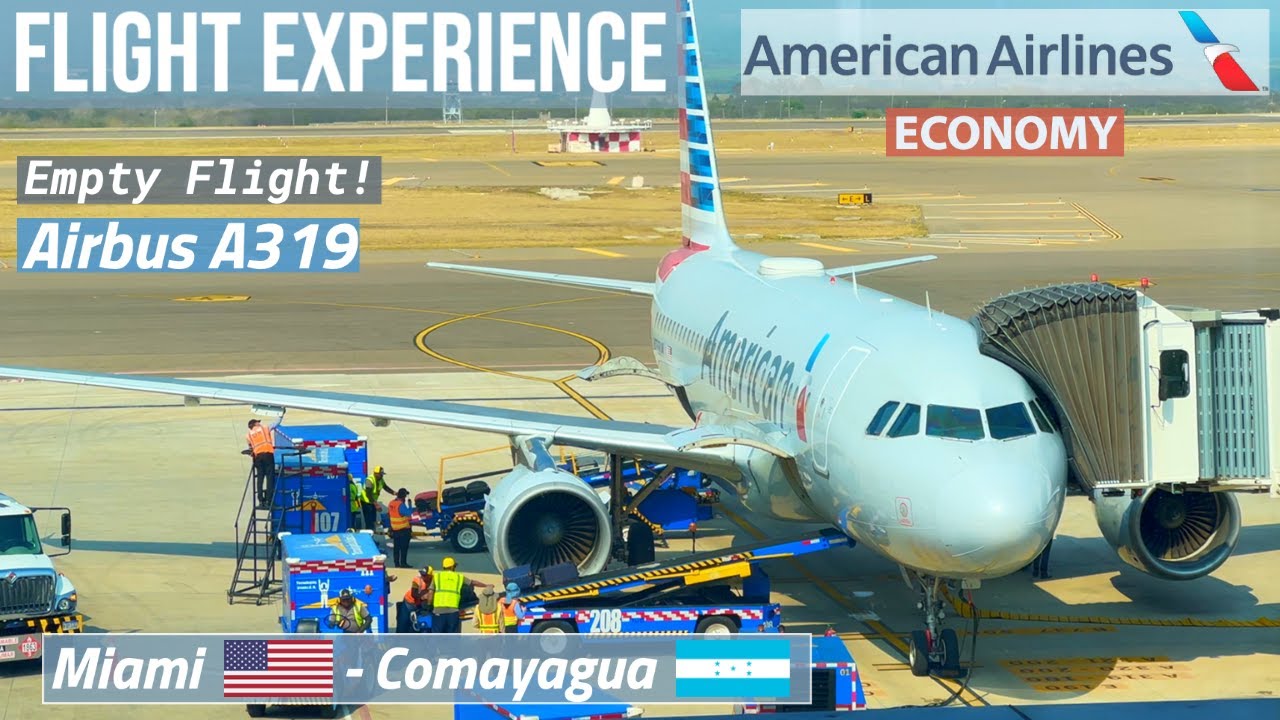 FLIGHT EXPERIENCE  American Airlines  EMPTY FLIGHT!  Miami 🇺🇸 → Comayagua 🇭🇳  Economy  Airbus A319