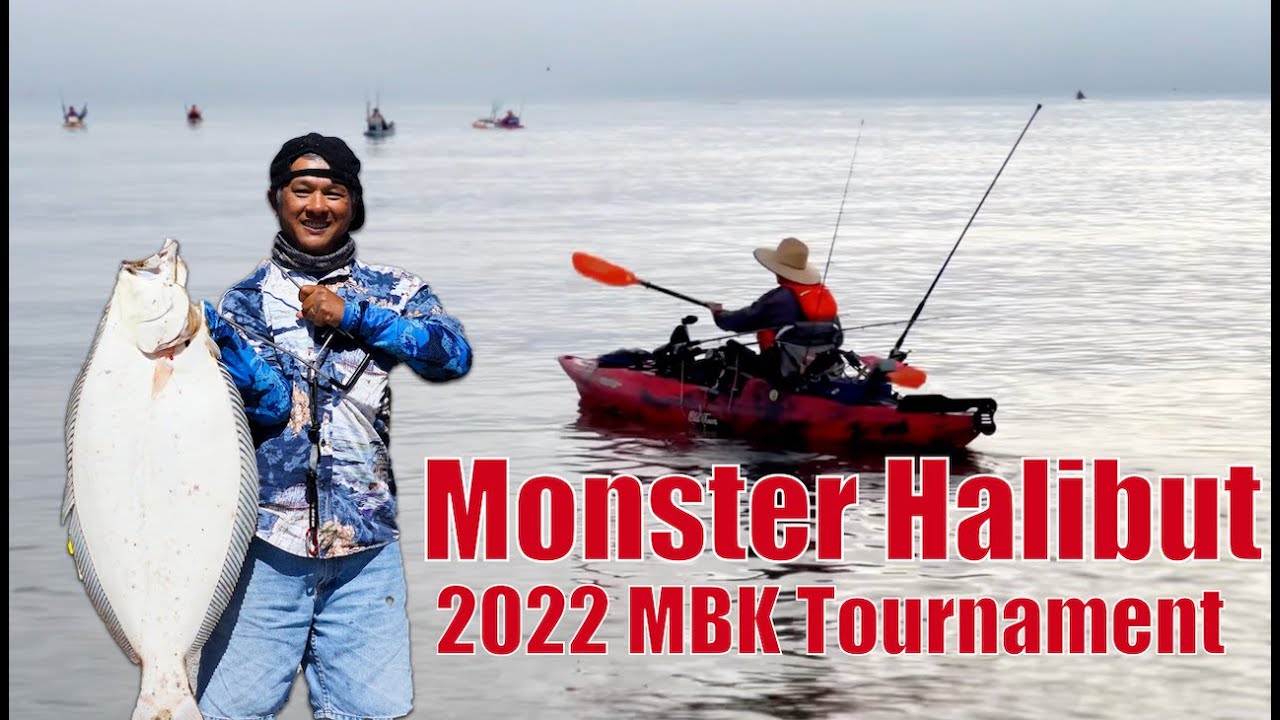 MONSTER HALIBUT Wins the 2022 Monterey Bay Kayak Fishing Tournament