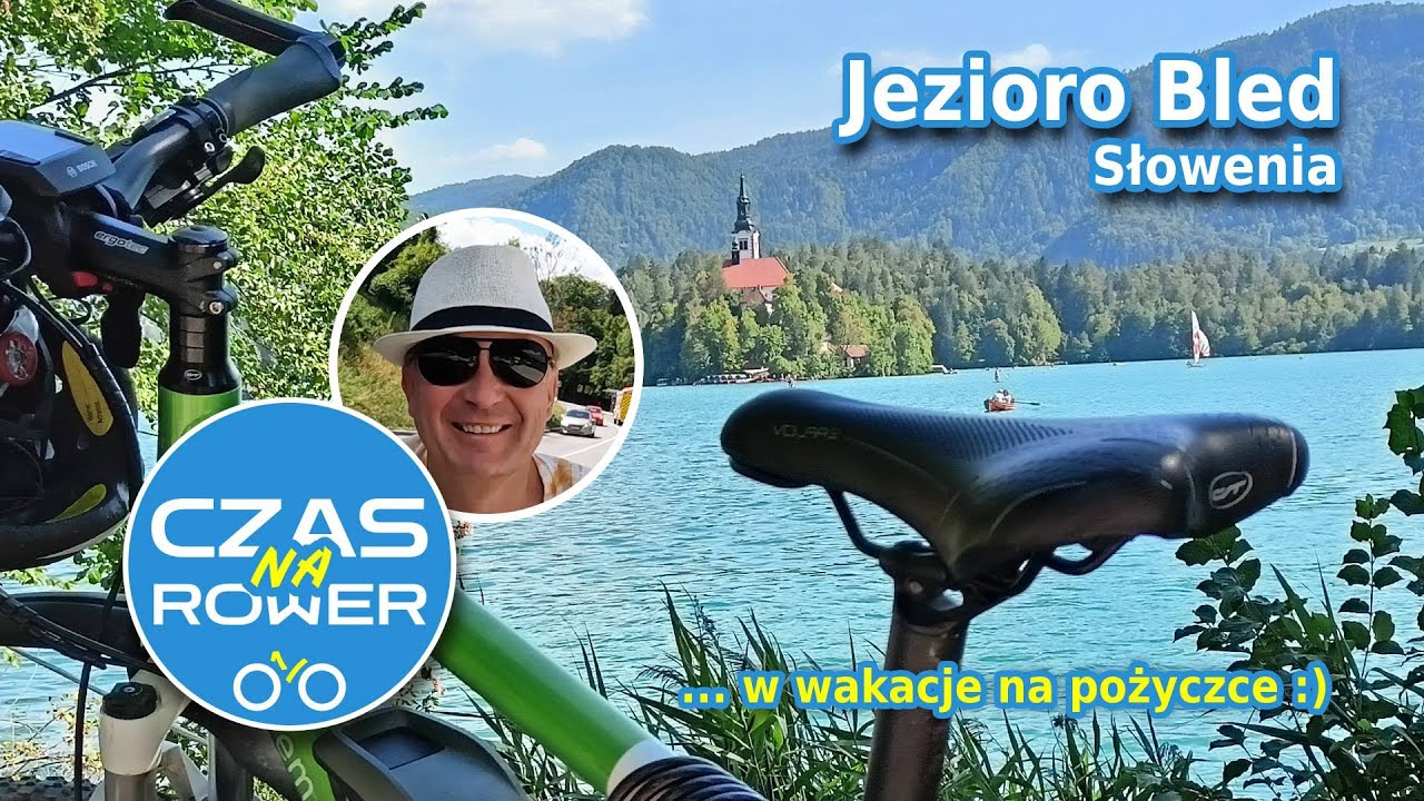 Jezioro Bled w Słowenii na rowerze. Wakacje na pożyczonym rowerze elektrycznym - vlog rowerowy #27