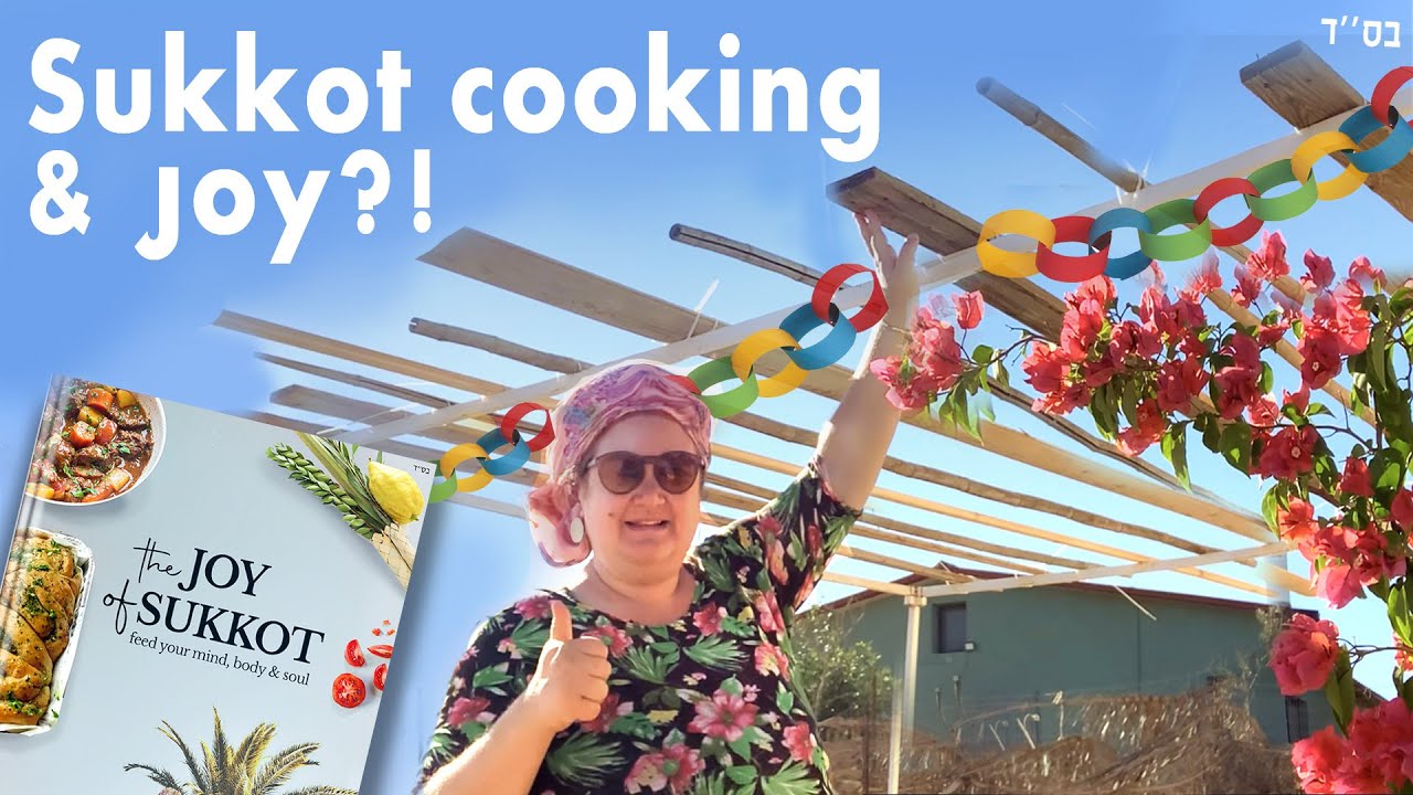 SUKKOT EASY RECIPES & Sukkah Building!🌴🍋 Spiritual Insights of this Unique outside Jewish Holiday!