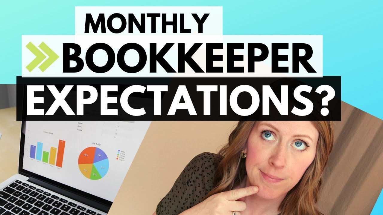 What to expect from my bookkeeper each month (What does a Bookkeeper Do Series)