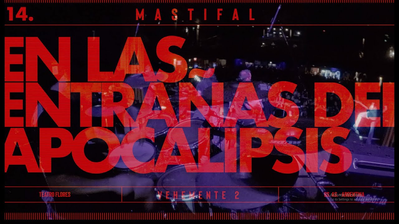 MASTIFAL - EN LAS ENTRAÑAS DEL APOCALIPSIS - EN VIVO - VEHEMENTE II