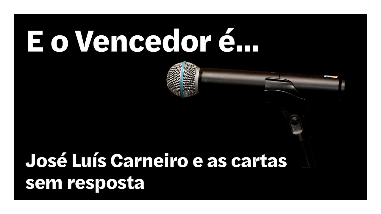 José Luís Carneiro e as cartas sem resposta | E o Vencedor é…