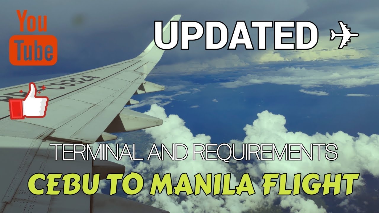 Cebu to Manila Flight - Updates (Terminal, Requirements and Stores)