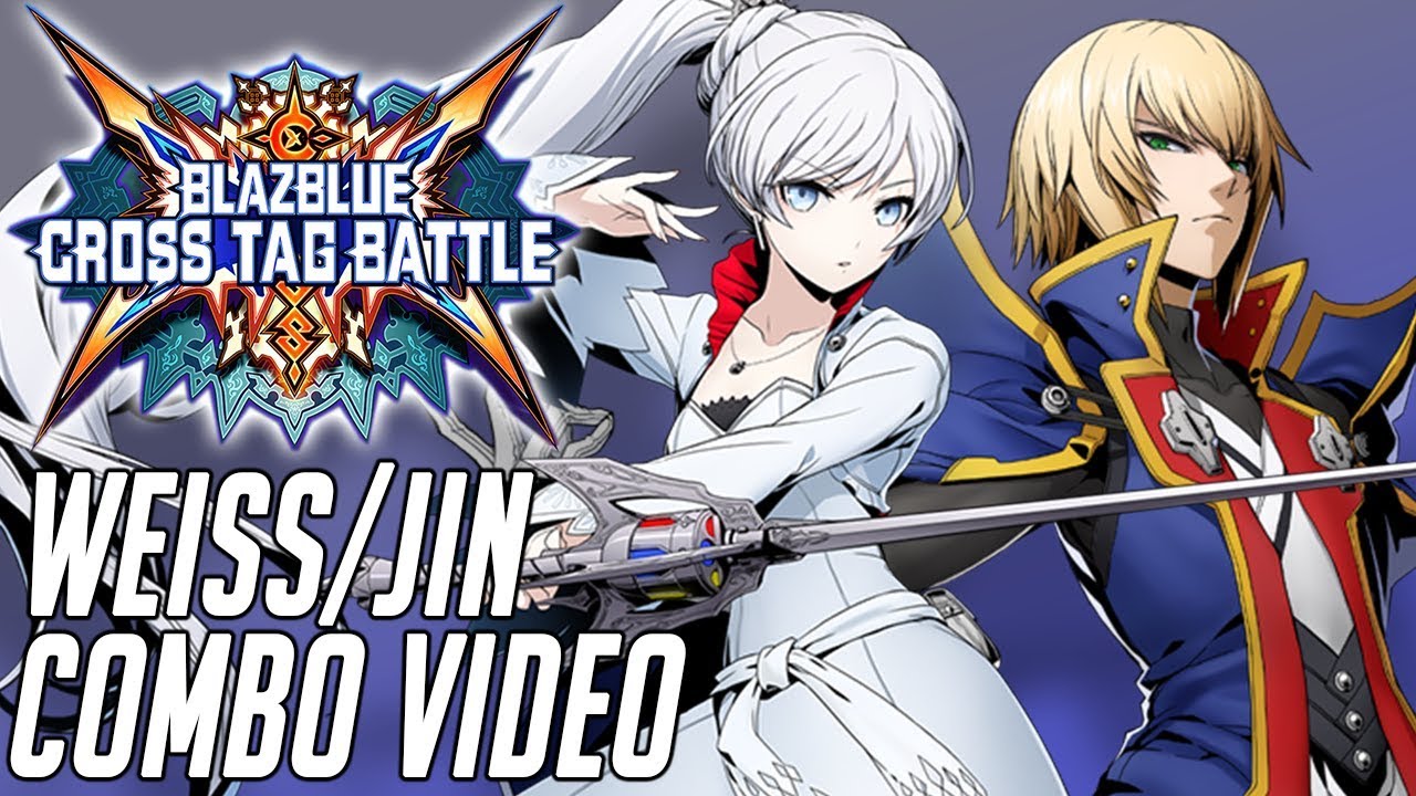 Team Weiss/Jin Combo Video - Blazblue: Cross Tag Battle (1080p60)