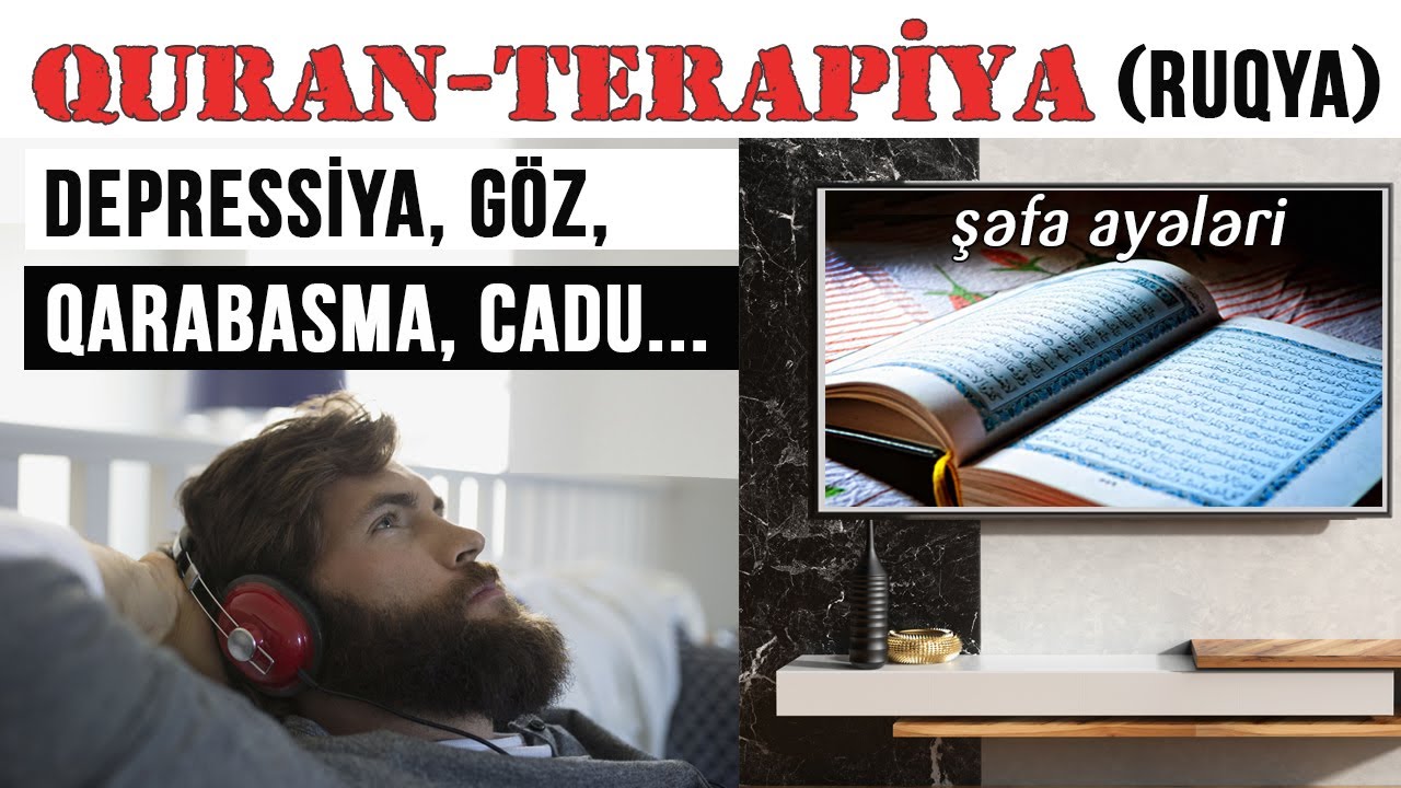 Аяты исцеления из Корана. Лечение депрессии, болей, кошмаров, колдовства, сглаза и т.д. 