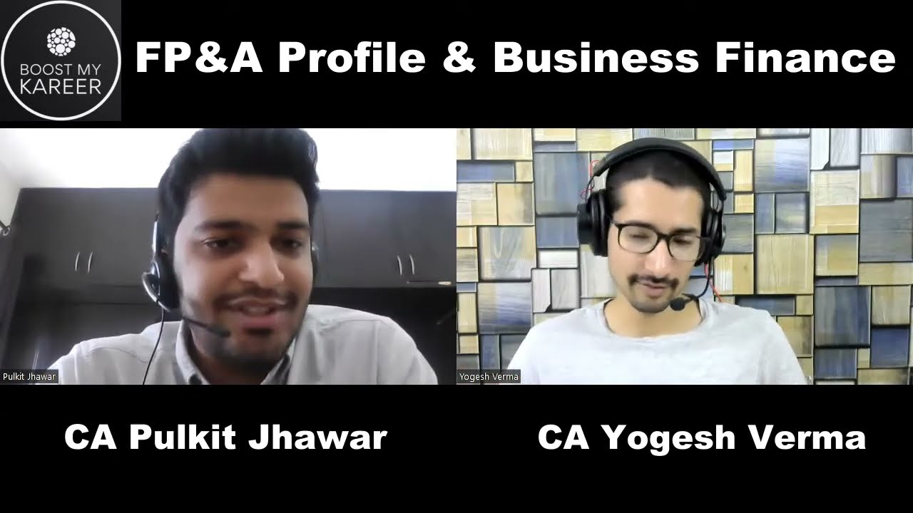 Ep 2 - Financial Planning & Analysis Role | Ft. CA Pulkit Jhawar