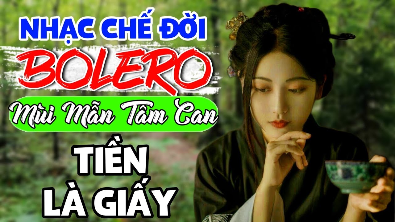 Nhạc Chế Bolero - LK Những Ca Khúc Về Đời Nghe Mùi Mẫn Tâm Can | Nhạc Chế Hay Nhất | Nhạc Đời