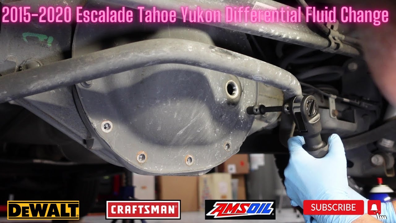2015-2020 ESCALADE TAHOE YUKON Differential Fluid Change