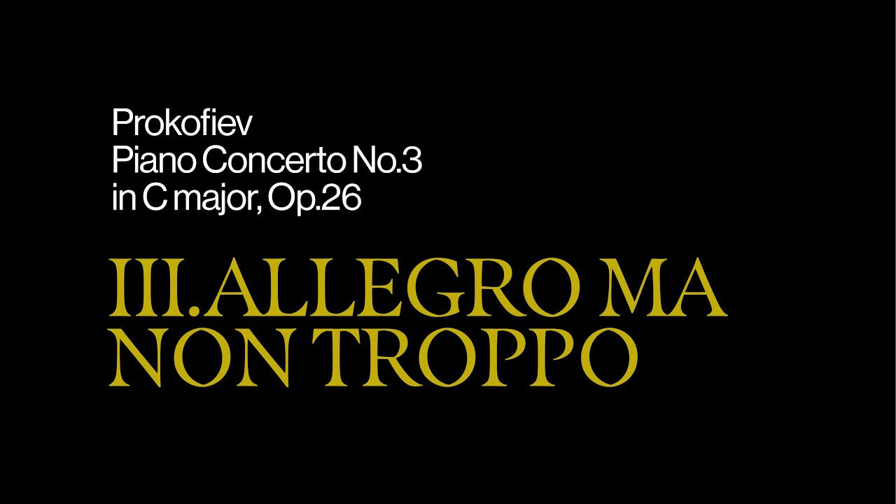 Prokofiev: Piano Concerto No.3 in C major, Op.26: III. Allegro ma non troppo