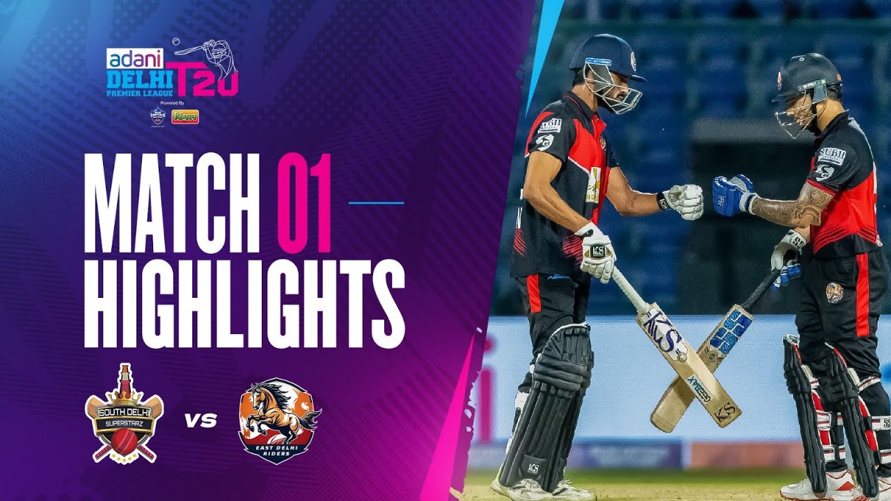East Delhi Riders Triumph Over South Delhi Superstarz in Season Opener | DPL 2025 1st Match