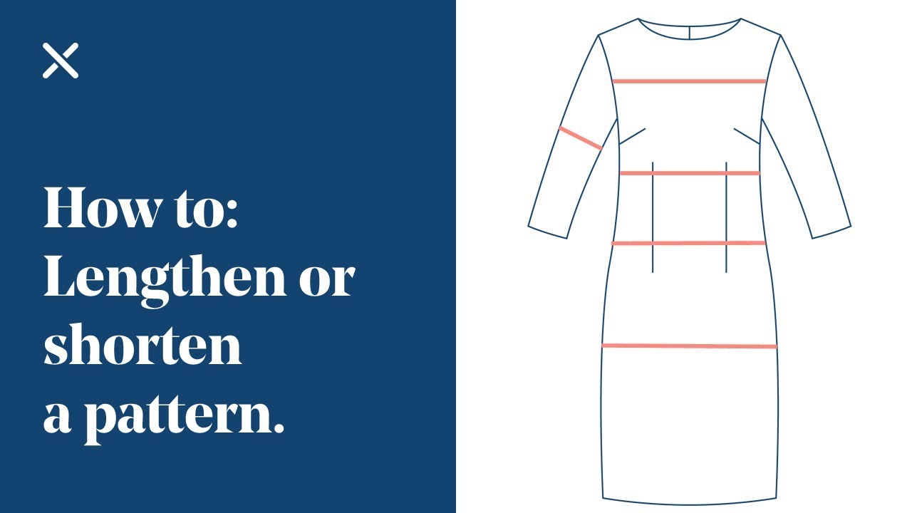 How To: Lengthen & Shorten a Dressmaking Pattern
