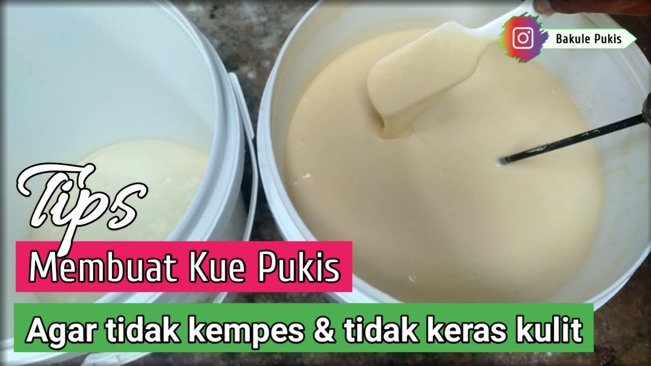 Tips agar kue pukis tidak kempes
