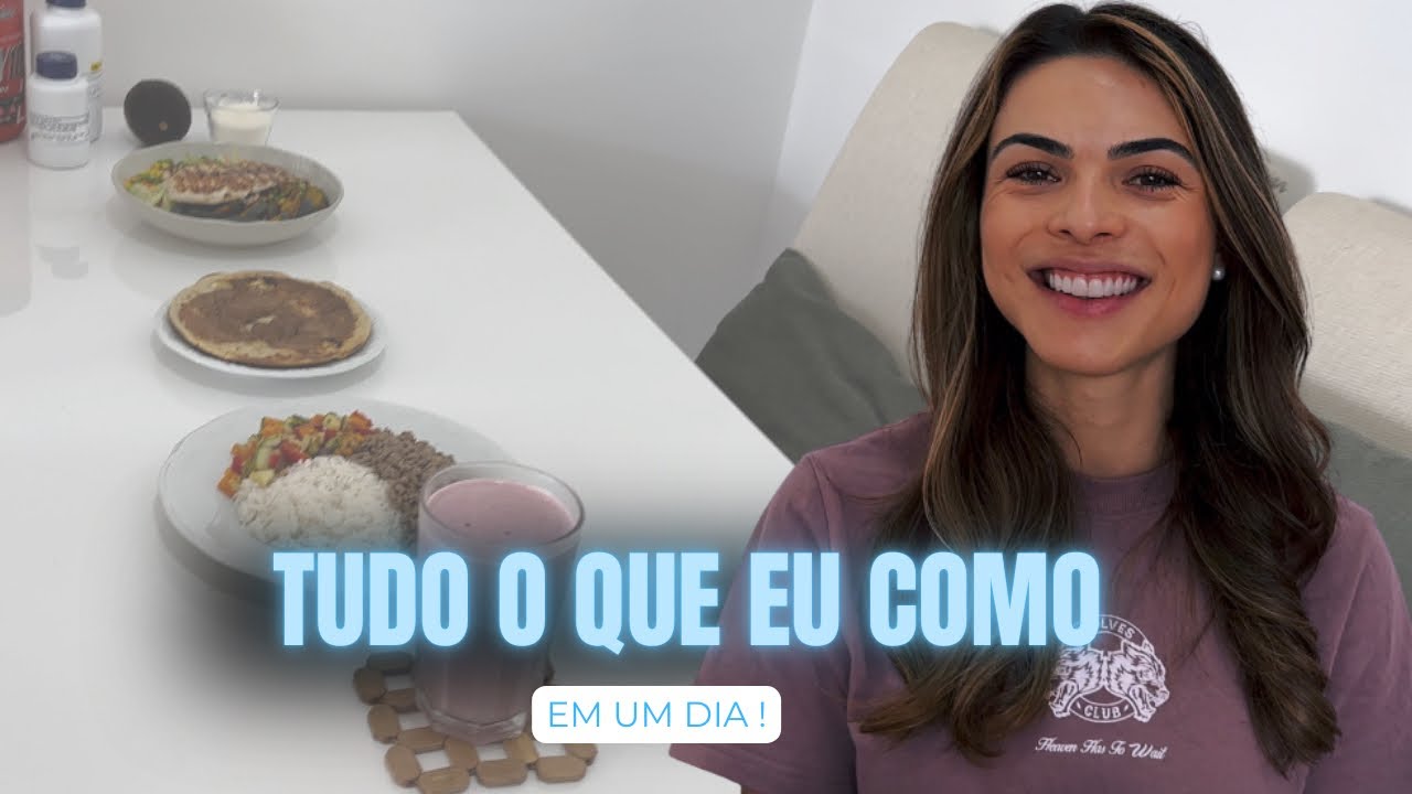 TUDO QUE EU COMO EM UM DIA!