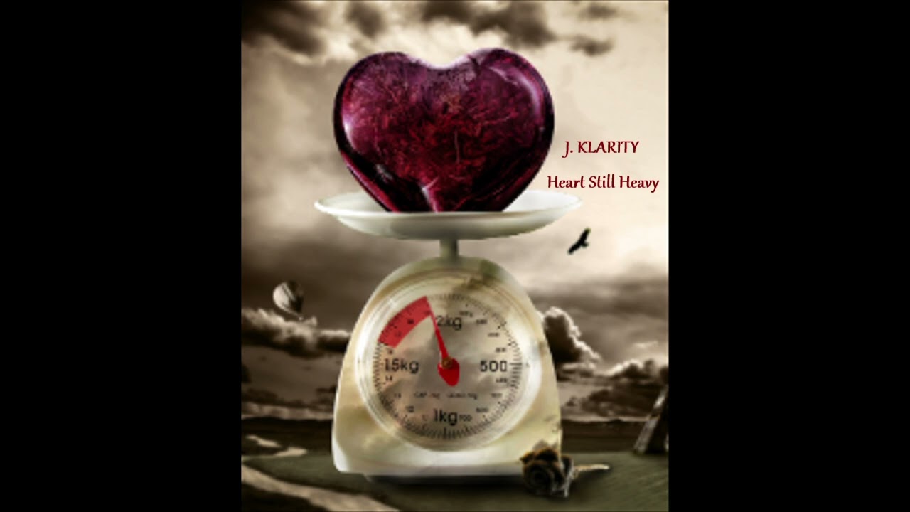 J. Klarity - Heart Still Heavy