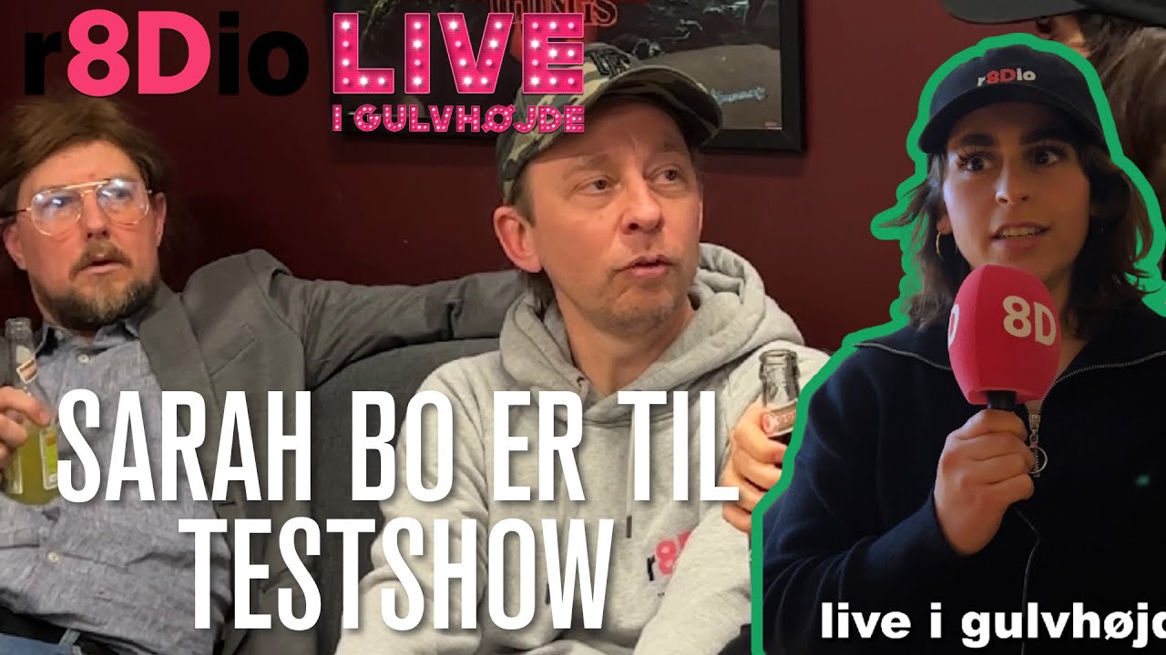 Sarah Bo er til testshow på r8Dio - Live i Gulvhøjde