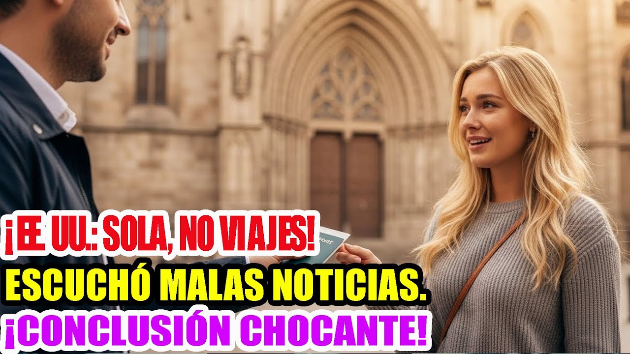 Una estadounidense oyó que no podía viajar sola por España, pero el final cambió su opinión al fin..