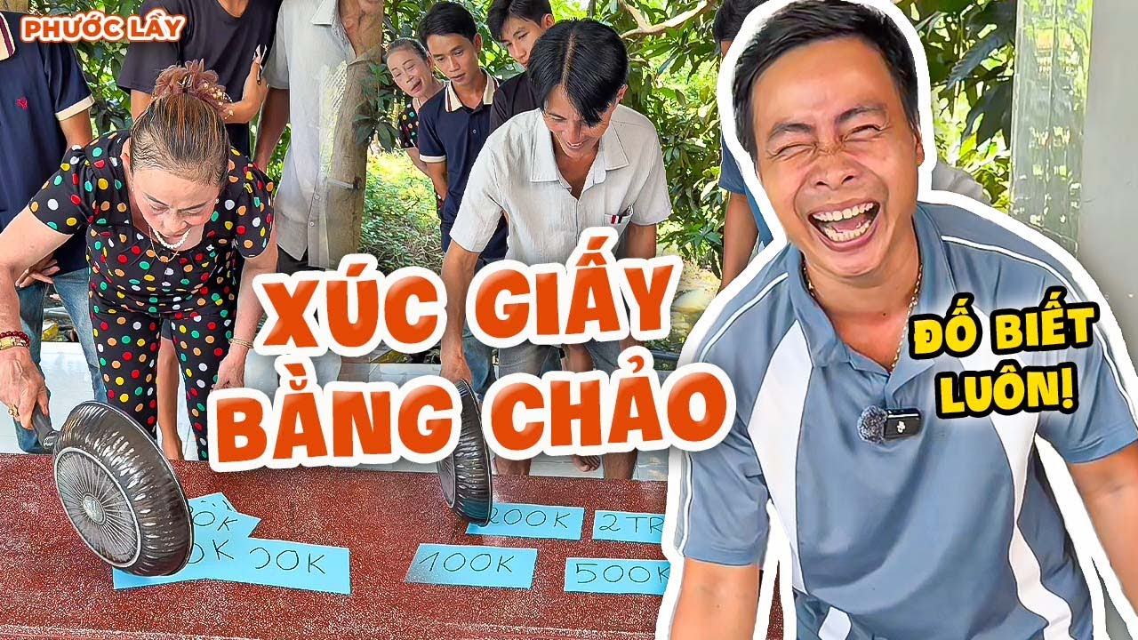 Dùng Chảo Xúc Thưởng - Tiền Ngay Trước Mắt Mà Sao Khó Ăn Quá?! | Phước Lầy