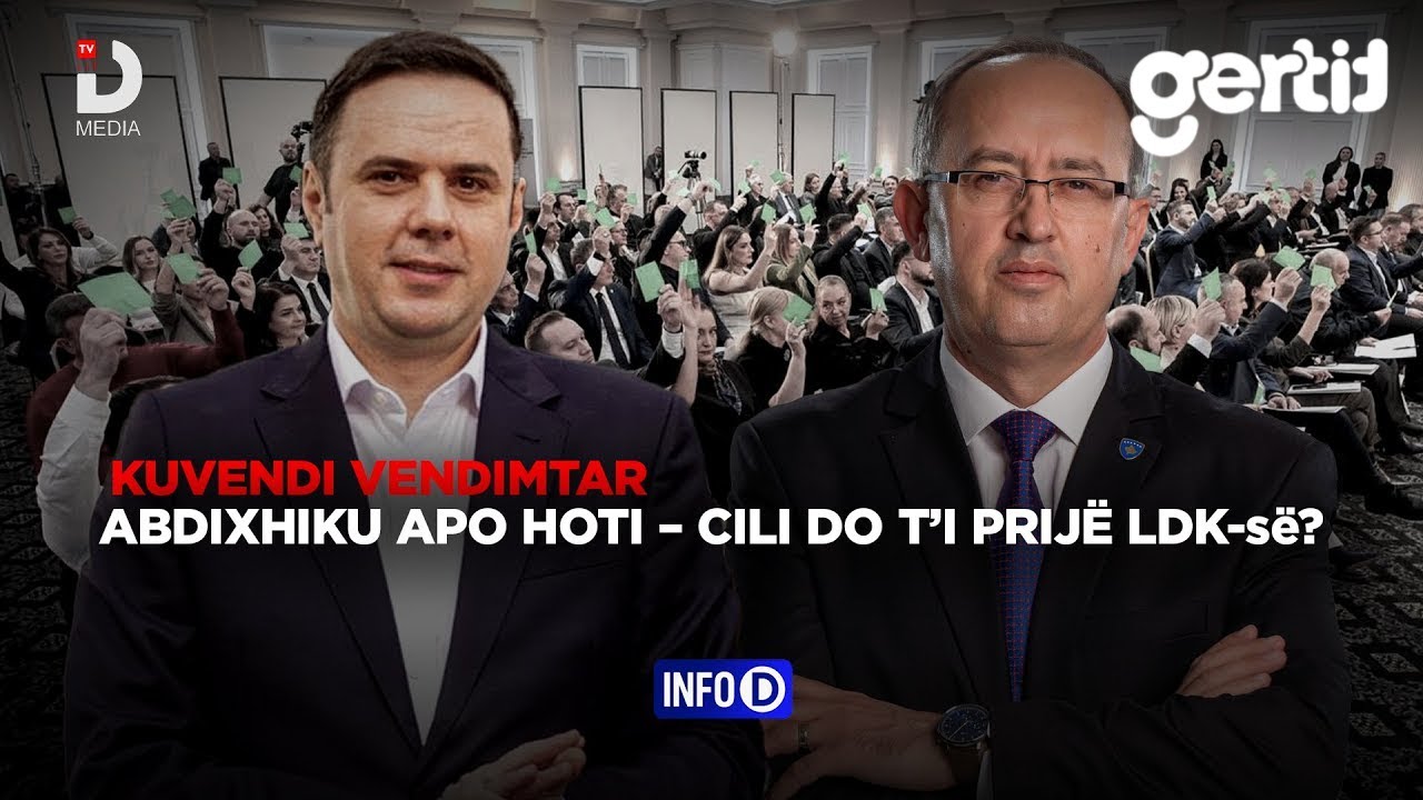 🔴ABDIXHIKU APO HOTI – CILI DO T’I PRIJË LDK-së? | INFO D | DTV Media