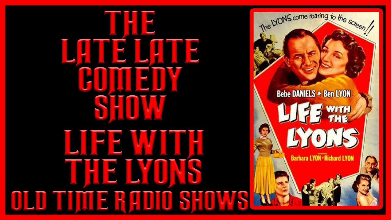 Life With The Lyons Comedy Old Time Radio Shows All Night
