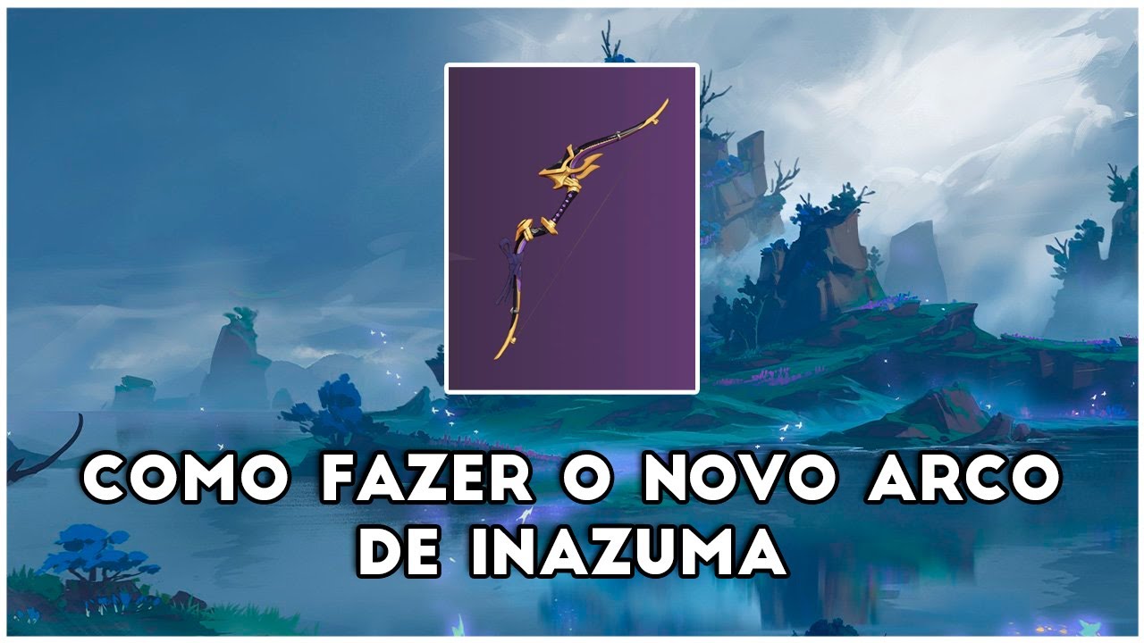 Genshin Impact: Como obter o NOVO ARCO de Inazuma!!!