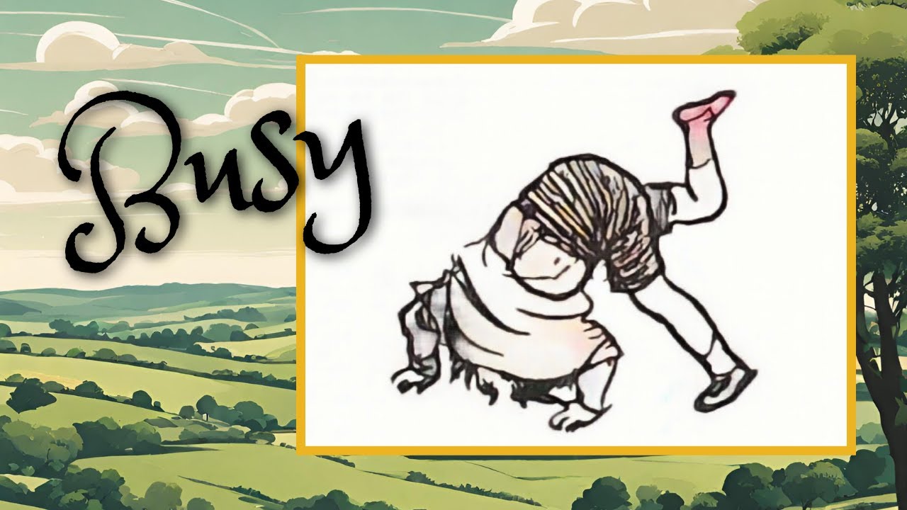 Now We Are Six: Busy