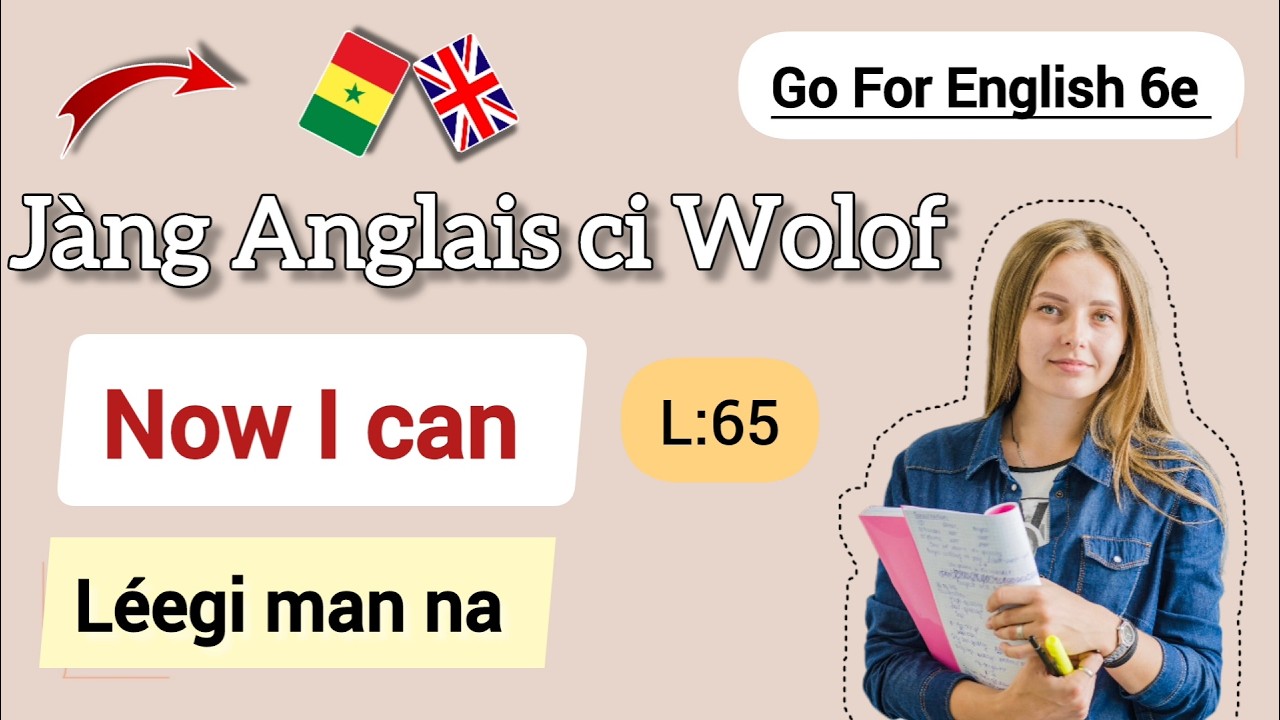 Go For English 6e| lesson:65 jàng Anglais | wolof anglais .
