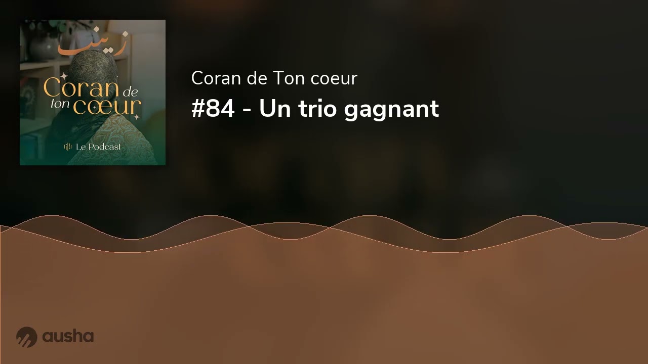 #84 - Un trio gagnant
