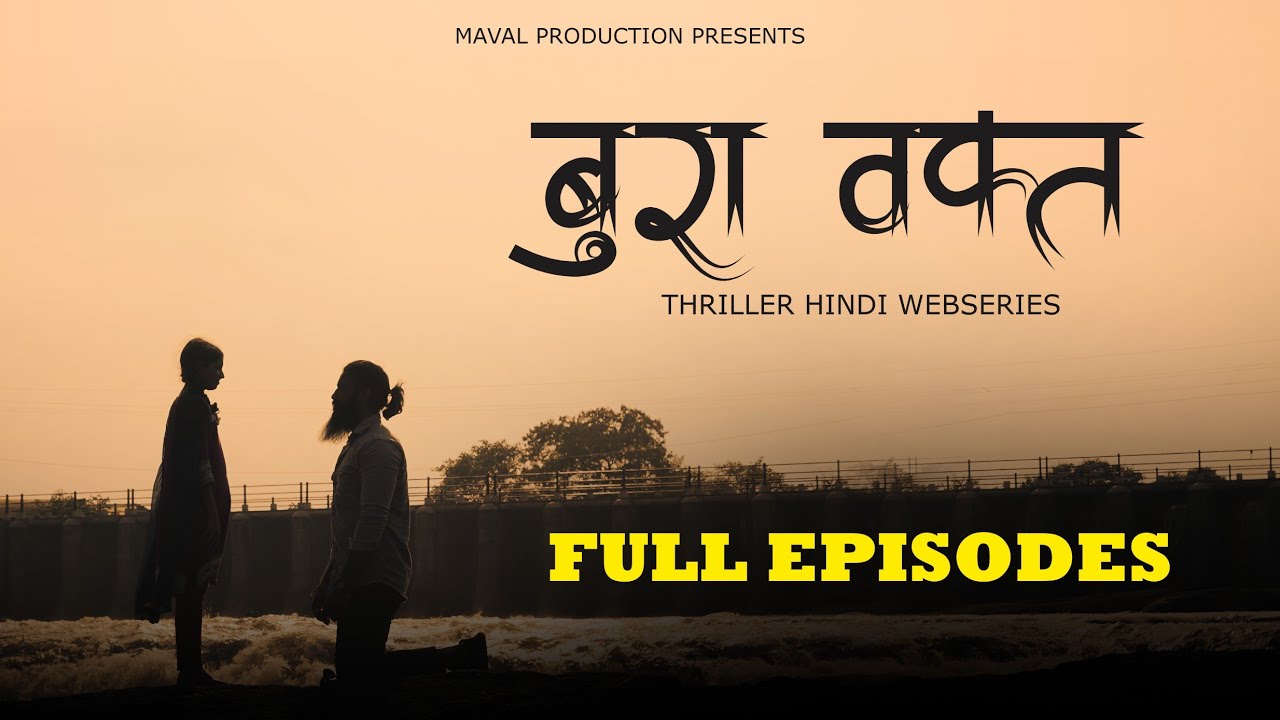 bura waqt |  बुरा वक्त | Full Episodes | Thriller Hindi Web series