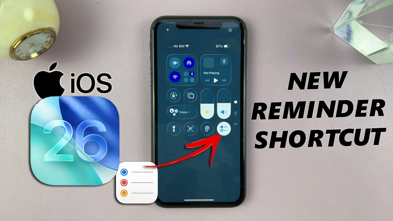 iOS 26: How To Add New Reminder Shortcut In Control Center