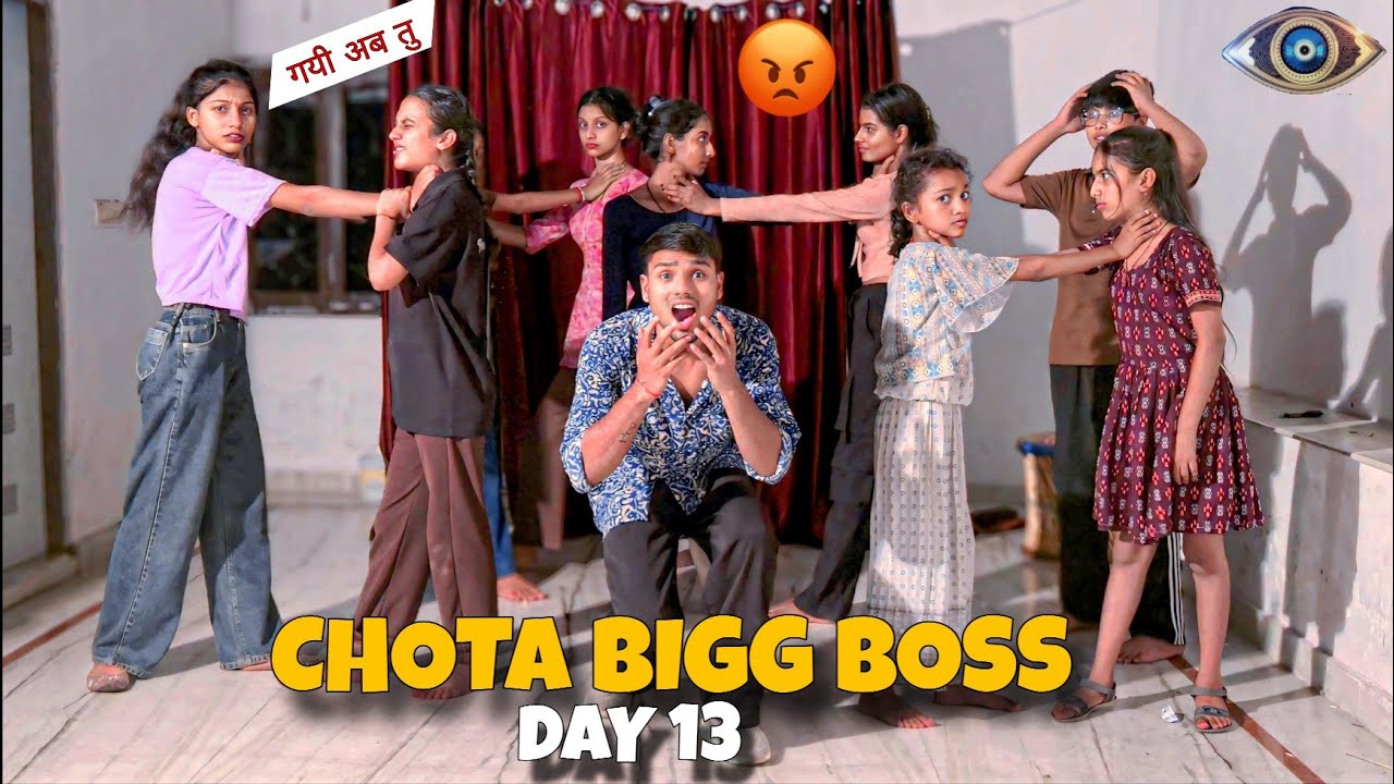 Chota Bigg Boss Day 13 💃 घर मै हुए सबसे बड़े लड़ाई-झगड़े !
