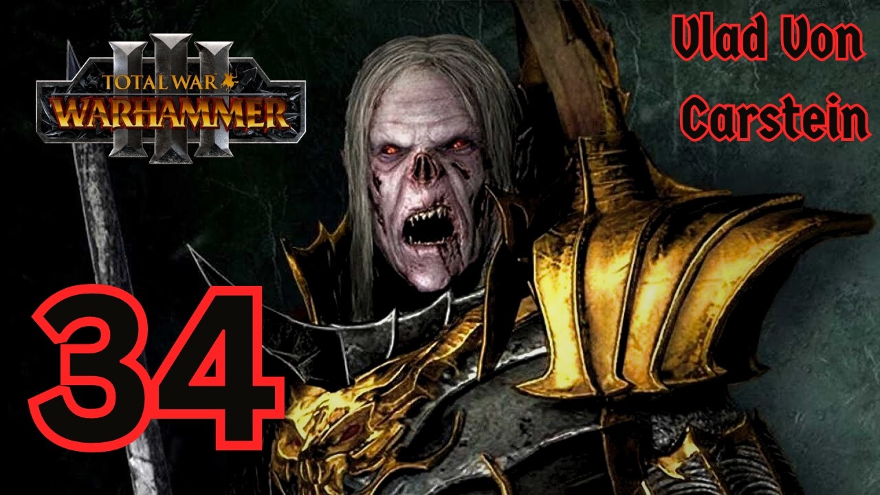 The Dryads Will Burn! | Vlad Von Carstein Campaign Ep.34 | Warhammer 3