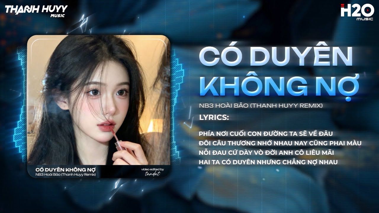 Có Duyên Không Nợ (Style Huy PT 8D Mix) - NB3 Hoài Bảo ♫ Thôi Thì Em Hãy Về Nơi Gấm Hoa Lụa Là Remix