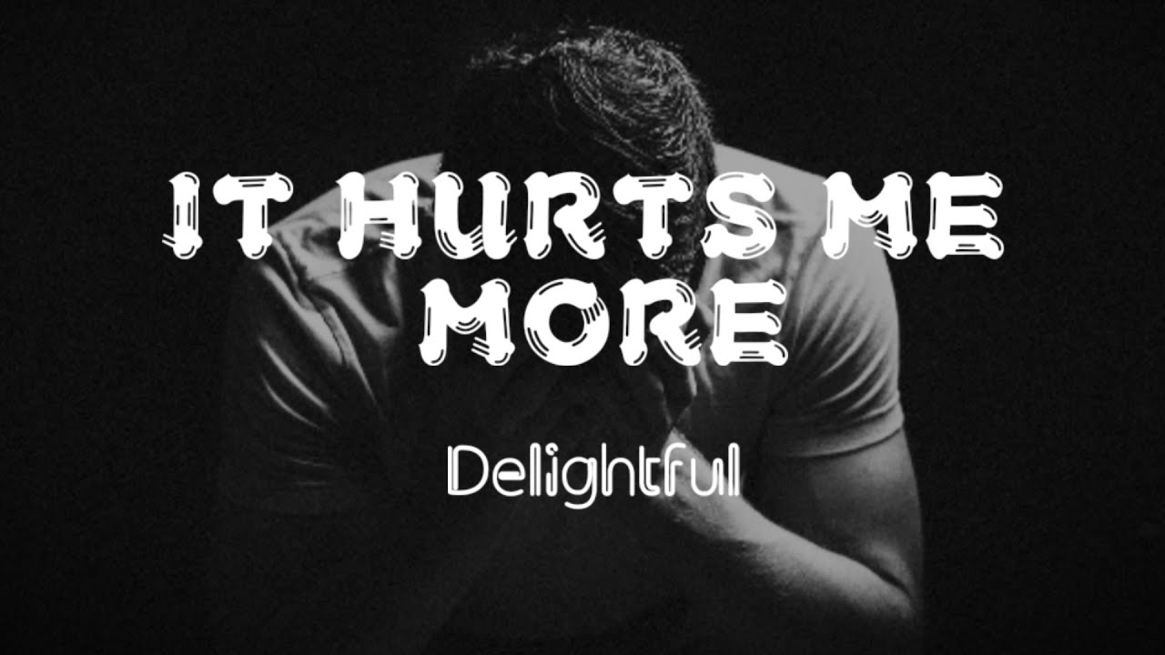 It Hurts Me More Lyrics | Rockstar 2