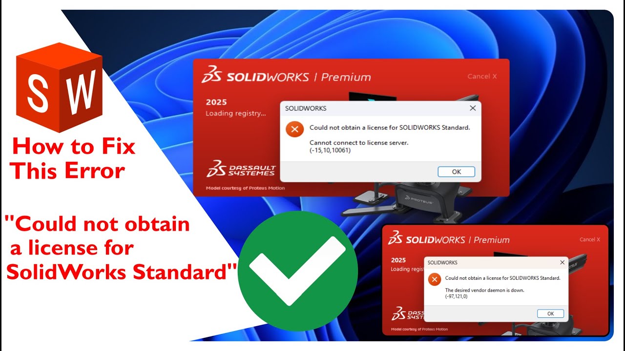 Fix SOLIDWORKS License Error: “Could Not Obtain a License – Vendor Daemon is Down” (2020-2025 Guide)