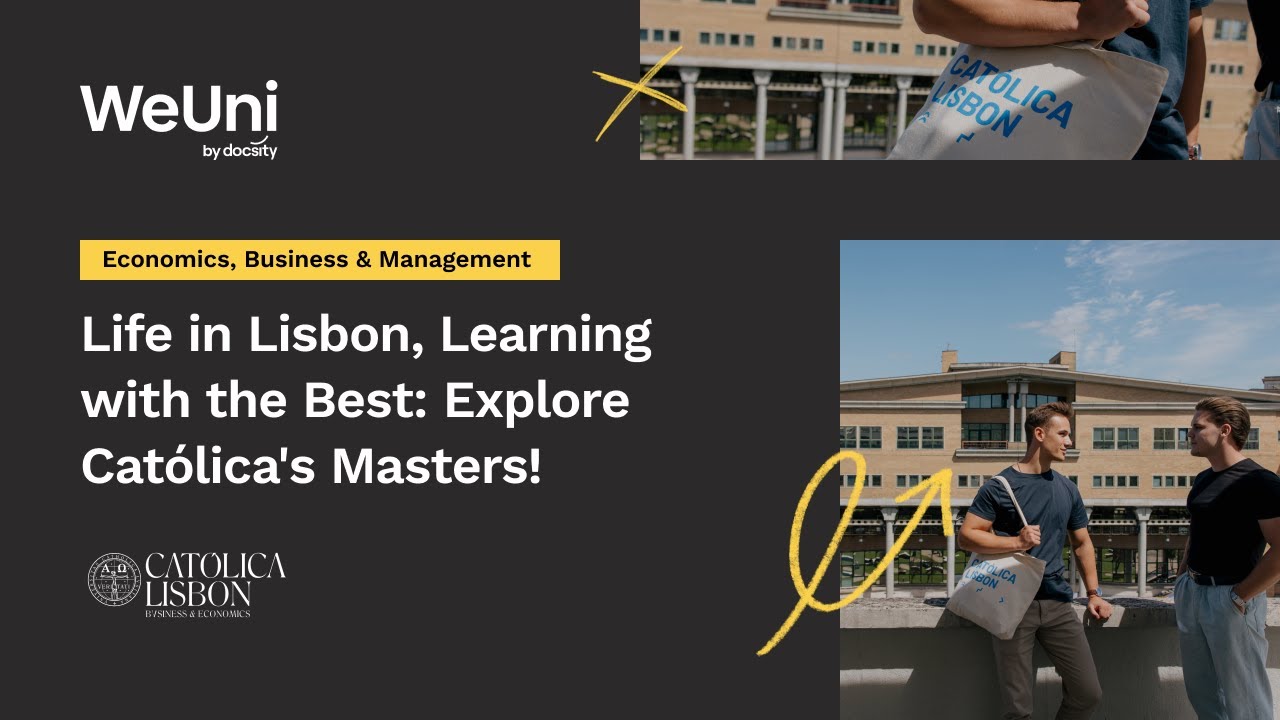 Life in Lisbon, Learning with the Best: Explore Católica's Masters!