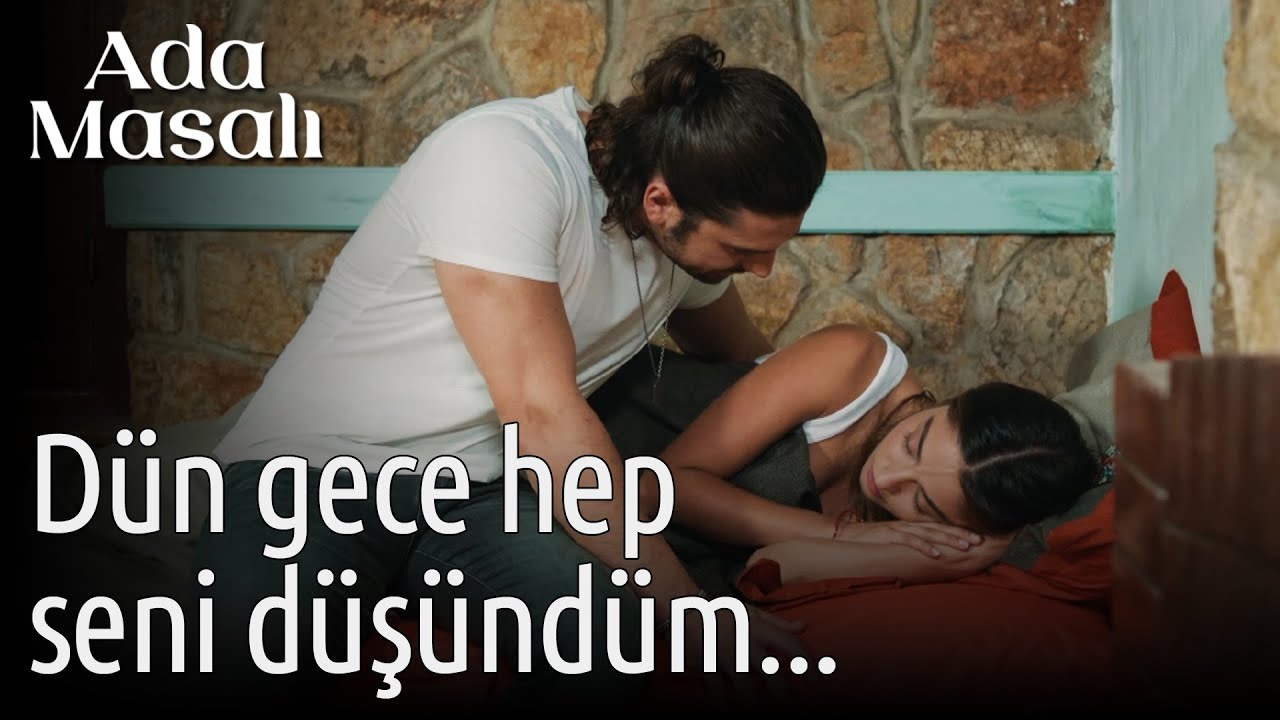Ada Masalı 11. Bölüm - Dün Gece Hep Seni Düşündüm...