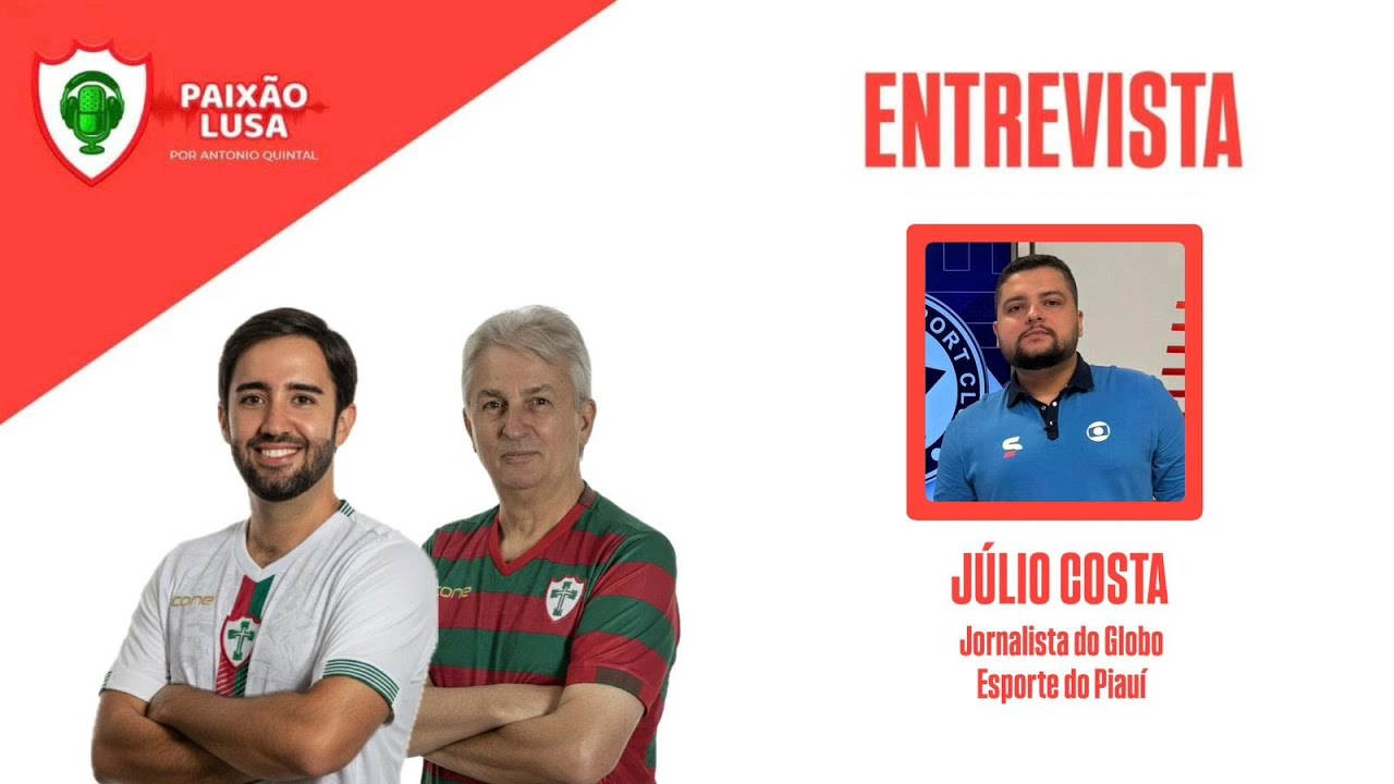 Canal Paixão Lusa - 25/02/26 - TUDO SOBRE PORTUGUESA X ALTOS-PI (ENTREVISTA COM JÚLIO COSTA)