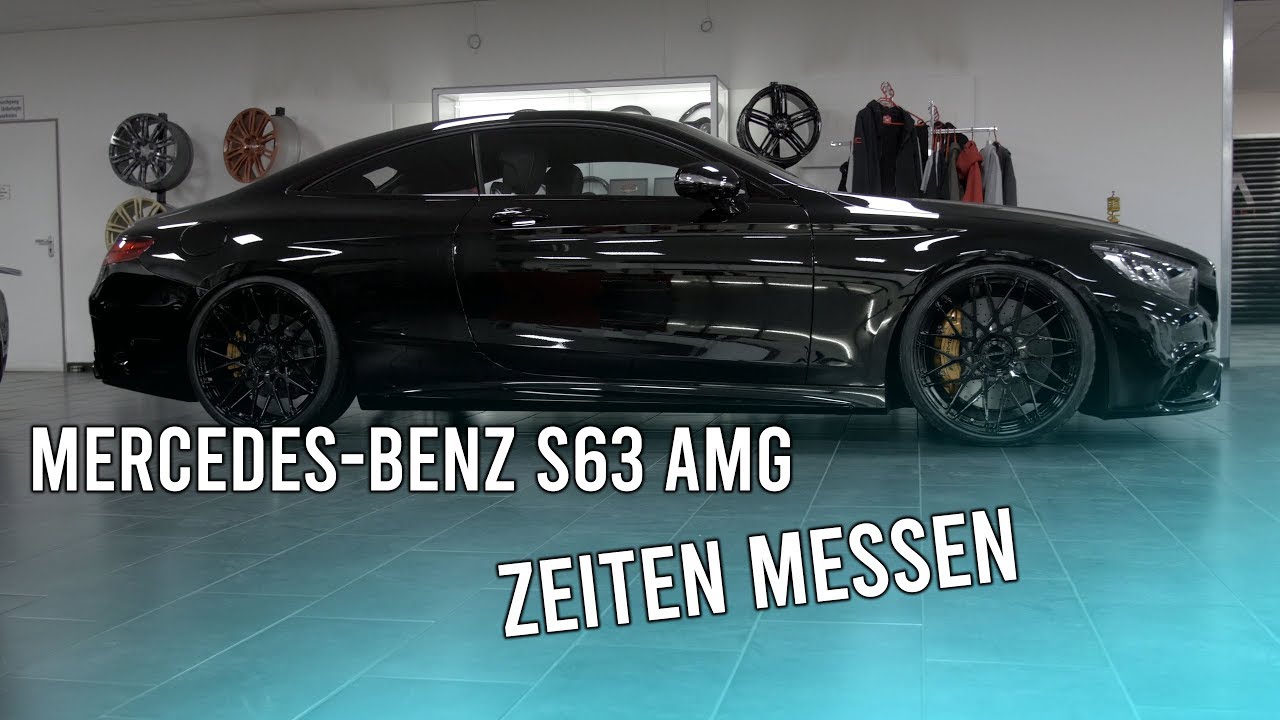 LEVELLA | Mercedes-Benz S63 AMG | Zeiten Messen 100-200