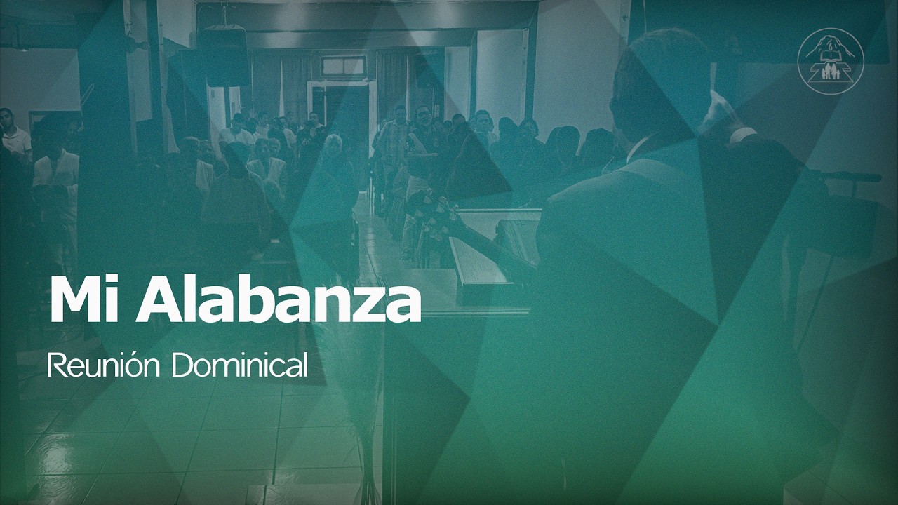 Mi alabanza | 08 de Febrero 2026