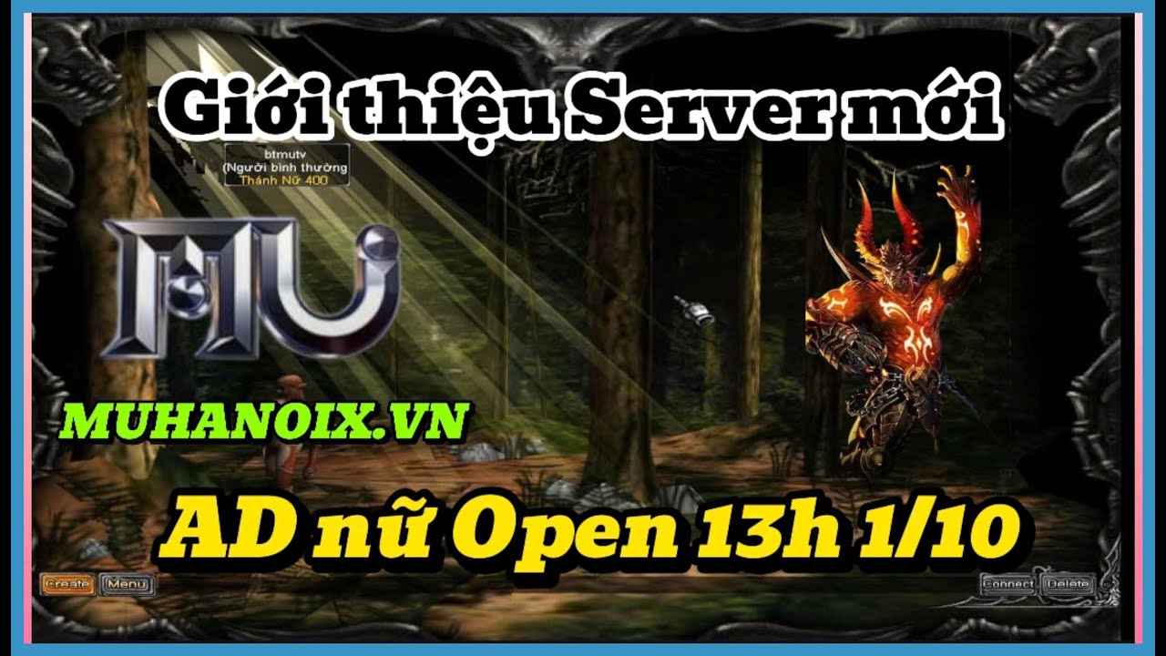 Mu online mới nhất 2025: Muhanoix SS 2 AD nữ mới open