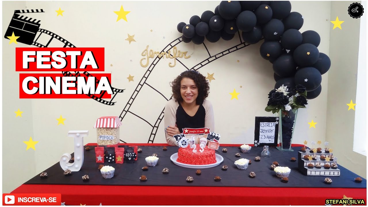 DECORAÇÃO FESTA CINEMA - STEFANI SILVA