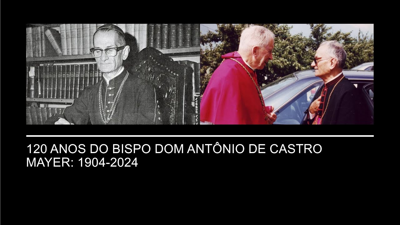 120 anos de Dom Antônio de Castro Mayer 20 de junho de 1904-2024