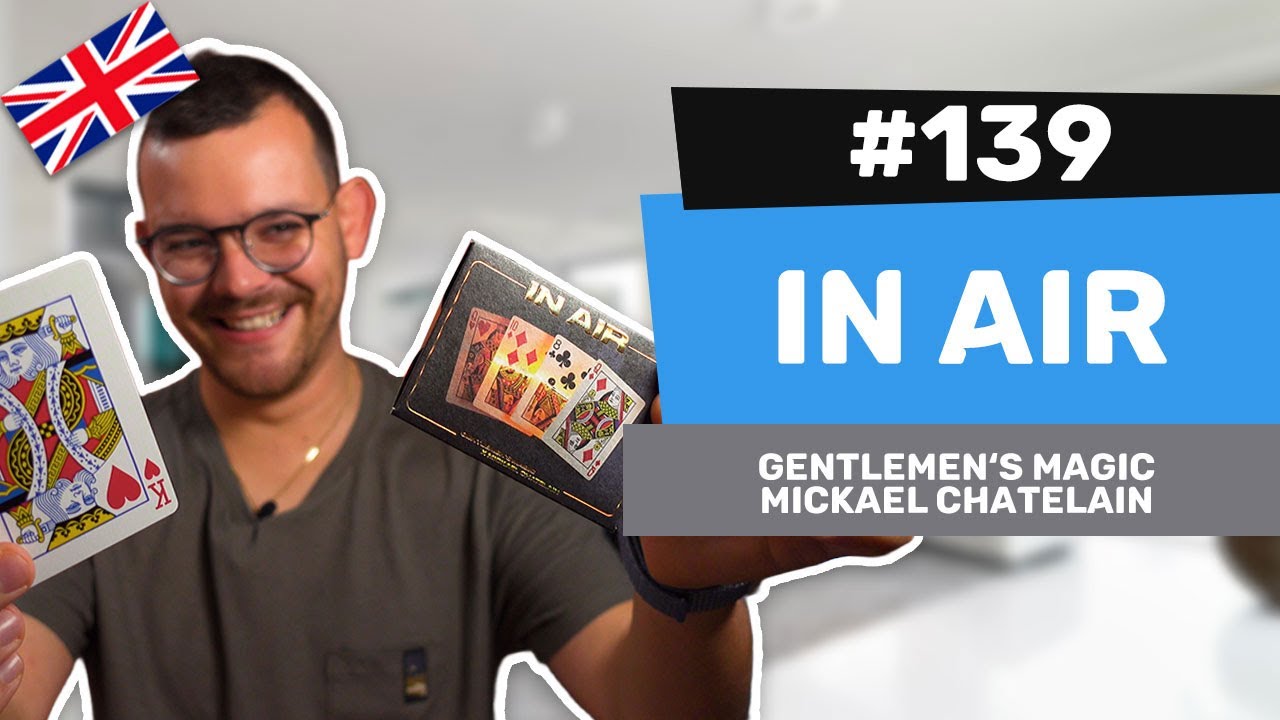 Alexis' Reviews #139 - In Air by Mickael Chatelain & Gentlemen’s Magic
