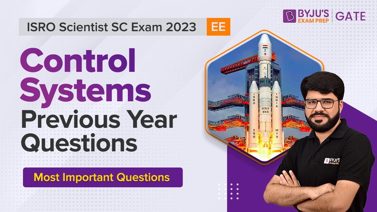 Экзамен ISRO Scientist SC 2023 | EE | Вопросы по системам управления за прошлый год | BYJU'S GATE