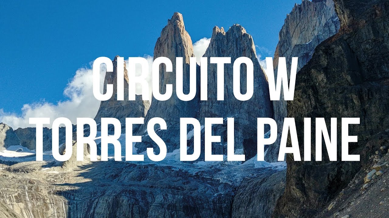 Circuito W Torres del Paine - Cima Norte, Guía del Pirineo